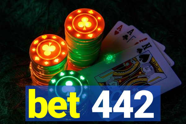 bet 442